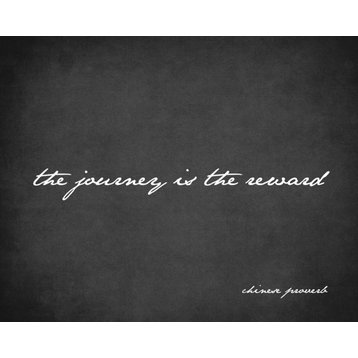 The Journey Is The Reward (Chinese Proverb), 18" x 22" premium wall decal