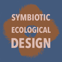 Symbiotic Ecological Design