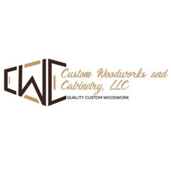Custom Woodworks and Cabinetry, LLC