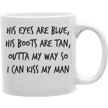 His Eyes Are Blue, His Boots Are Tan Mug