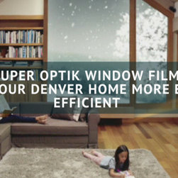Energy Efficient Window Films - Window Film