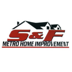 S & F Metro Home Improvement