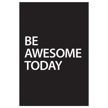 Motivational Quotes - Be Awesome Today - Peel & Stick Wall Poster, 16"x24"