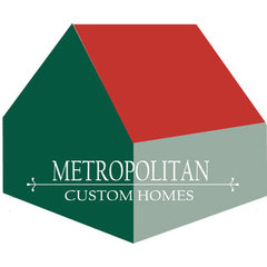 Metropolitan Custom Homes