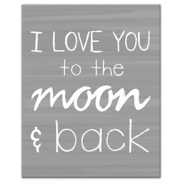 I Love You to the Moon and Back Gray Wall Art, 16"x20"