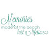 Decal Memories Made At The Beach Last A Lifetime Quote, Teal