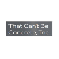 That Can't Be Concrete, Inc.