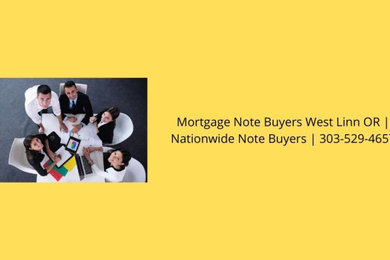 Mortgage Note Buyers West Linn OR