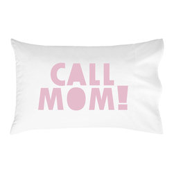 CALL MOM PILLOW CASE PINK - Products