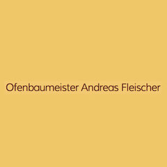 Ofenbaumeister Andreas Fleischer