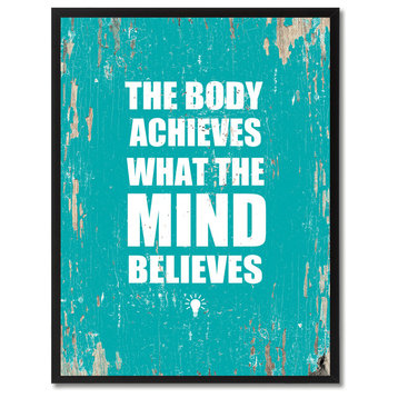 Body Achieves What The Mind Believes, Canvas, Picture Frame, 28"X37"
