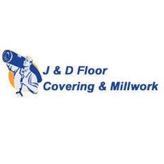 J & D Floor Covering & Millwork