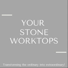 Your Stone Worktops