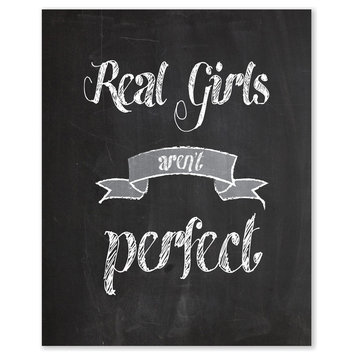 Real Girls Aren't Perfect Paper Print, 11"x14"