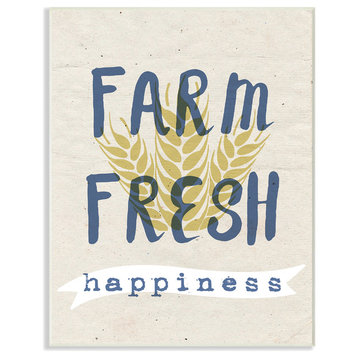 "Farm Fresh Happiness Wheat Typography" 10x15, Wall Plaque Art