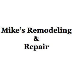 MIKE'S REMODELING AND REPAIR