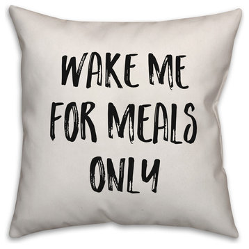 Wake Me For Meals Only, Throw Pillow, 20"x20"