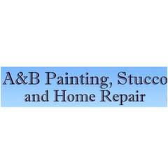 A & B Painting, Stucco and Home Repair