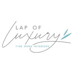 Lap of Luxury Fine Home Interiors