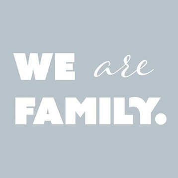 "Family Quotes - We Are Family" Outdoor Throw Pillow 16"x16"