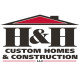 H&H Custom Homes, LLC