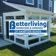 BetterLiving Sunrooms, and Awnings by McDrake.