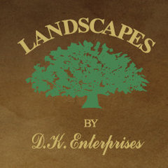 Landscapes by D.K. Enterprises Inc