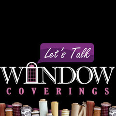 Let's Talk Window Coverings