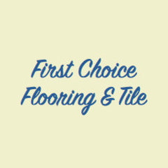First Choice Flooring & Tile