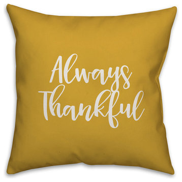 Always Thankful in Mustard 18x18 Throw Pillow Cover