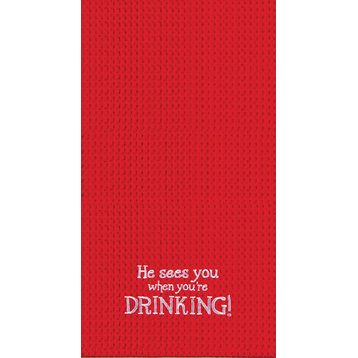 He Sees You When You're Drinking Red Holiday Kitchen Towel Waffle Weave 27 Inch