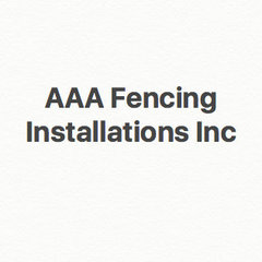 AAA Fencing Installations Inc