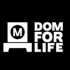 Dom For Life