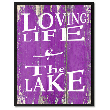 Loving Life The Lake Inspirational, Canvas, Picture Frame, 28"X37"