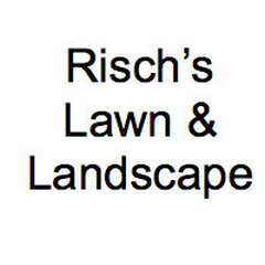 Risch's Lawn & Landscape