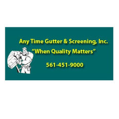 Any Time Gutter and Screening Inc