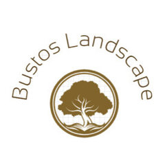 Bustos Landscape & Construction