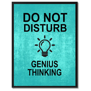 "Do Not Disturb Genius Thinking" Sign Aqua Canvas Print with Frame, 28"x37"