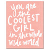 Coolest Girl in the World 11x14 Canvas Wall Art