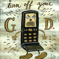 Please Turn Off Your G.D. Cellphone - Limited Edition Humorous Print - Artwork