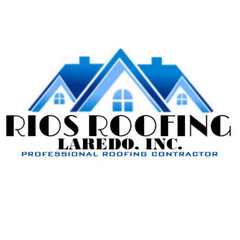 Rios Roofing Laredo, Inc.