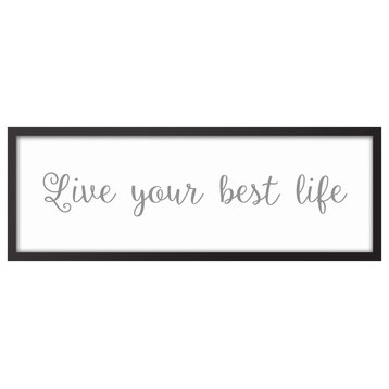 Live Your Best Life 12"x36" Black Framed Canvas, Gray