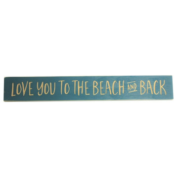 Love You to the Beach and Back Barnwood Wall Sign 24 Inches Routed and Painted