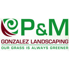 P&M Gonzalez Landscaping