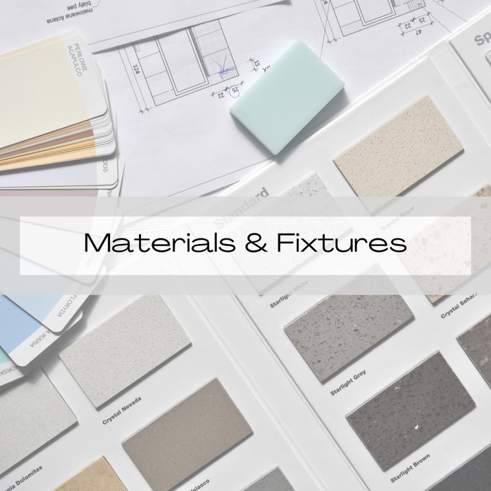 Materials and Fixtures