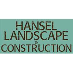 Hansel Landscape & Construction