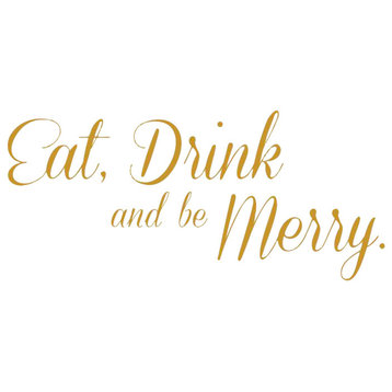Decal Vinyl Wall Sticker Eat Drink And Be Merry Quote, Yellow Orange