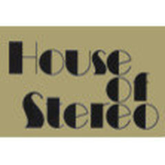 HOUSE OF STEREO