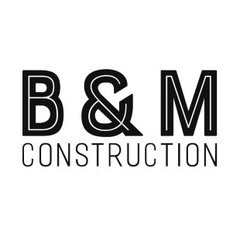 B&M Construction