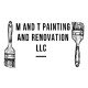 M & T Painting & Renovation LLC